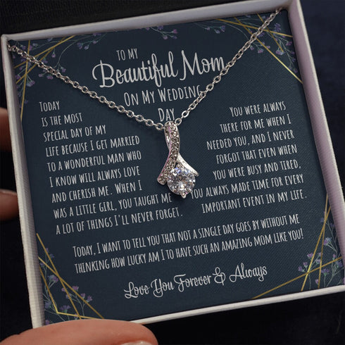 Mom Necklace, To My Beautiful Mom On My Wedding Day For The Mother Of The Bride Alluring Necklace From Daughter To Mother Gift