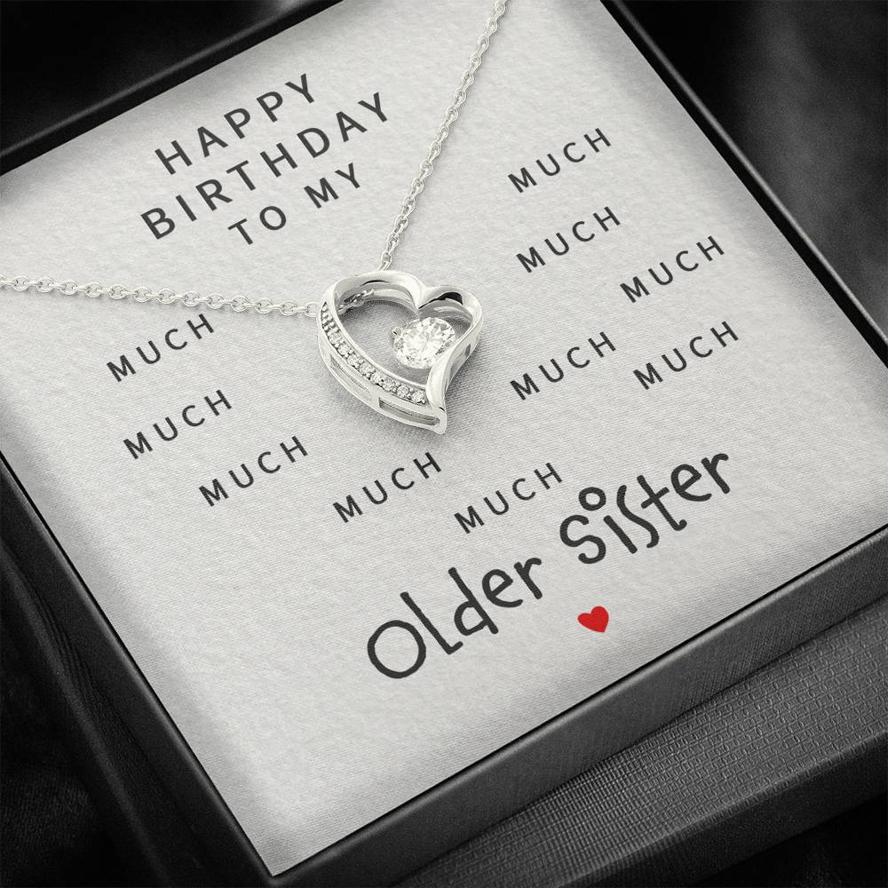 Sister Necklace, Happy Birthday To My Much Older Sister “ Forever Love Necklace