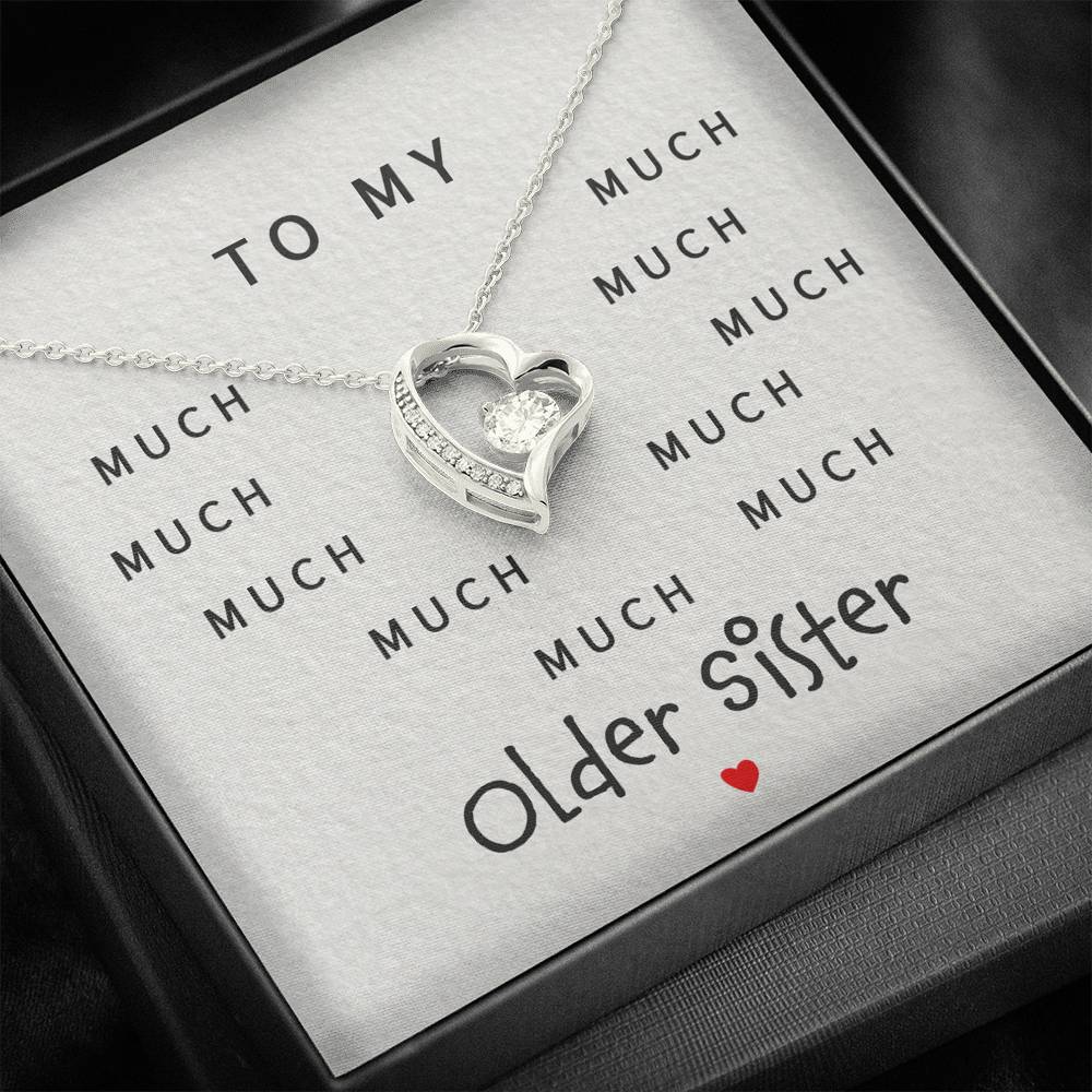 Sister Necklace, To My Much Much Much Older Sister “ Forever Love Necklace