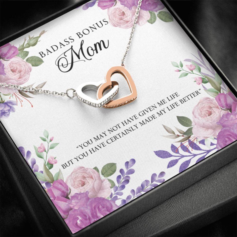 Stepmom Necklace, Family - Badass Bonus Mom - Certainly Made My Life Better - Interlocking Hearts Necklace With On Demand Message Card