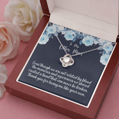 Stepmom Necklace, Gift For Other Mom From Daughter Son, Thank You For Loving Me Like Your Own Love Knot Necklace