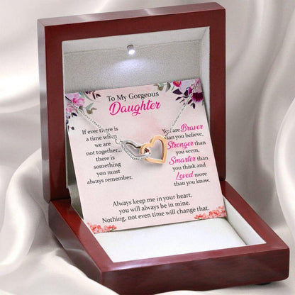 Daughter Necklace, To My Gorgeous Daughter Necklace, Daughter Gift, Braver Than You Believe