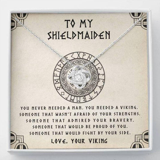 Girlfriend Necklace, Wife Necklace, To My Shieldmaiden Necklace “ You Needed A Viking “  Gift For Wife Girlfriend Future Wife Rakva