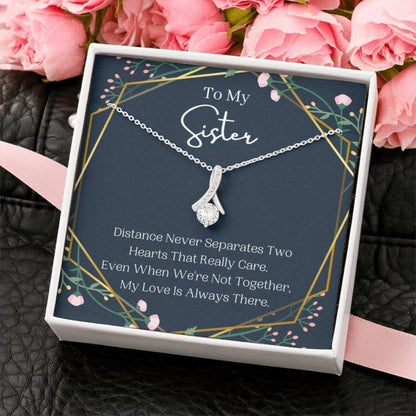 Sister Necklace, To My Sister Necklace, Distance Never Separates, Birthday Gift For Sister
