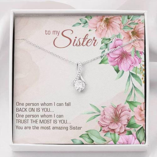 Sister Necklace, To My Sister Necklace Gift “ One Person Whom I Can Fall Back On
