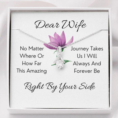 Wife Necklace - Necklace For Wife - Gift Necklace To My Wife - By Your Side