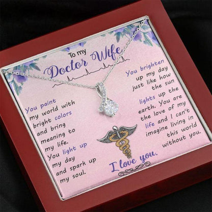 Wife Necklace “ Necklace For Wife “ To My Doctor Wife-You Paint My World The