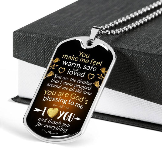 You Make Me Feel Loved Dog Tag Military Chain Necklace With Military Ball Chain